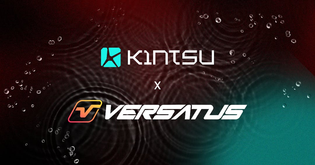 Announcing Our Partnership with Versatus: Enhancing Kintsu's Resilience on Monad with Allegra Decentralized Cloud
